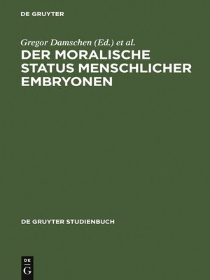 cover image of Der moralische Status menschlicher Embryonen